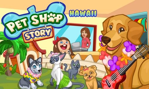 download Pet shop story: Hawaii apk
